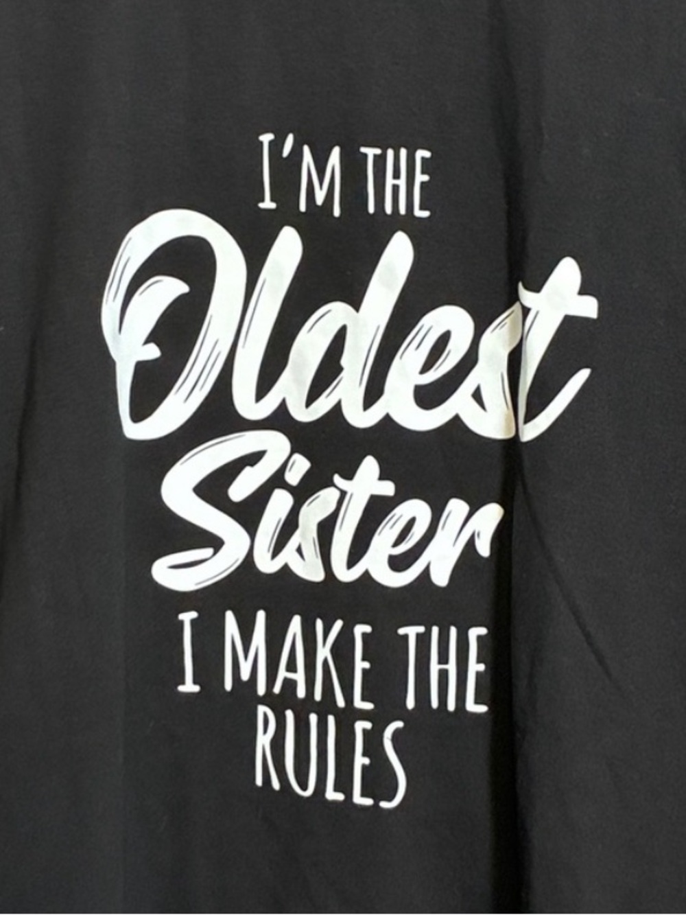 I'm the Oldest Sister‎ Black Graphic Tee Medium